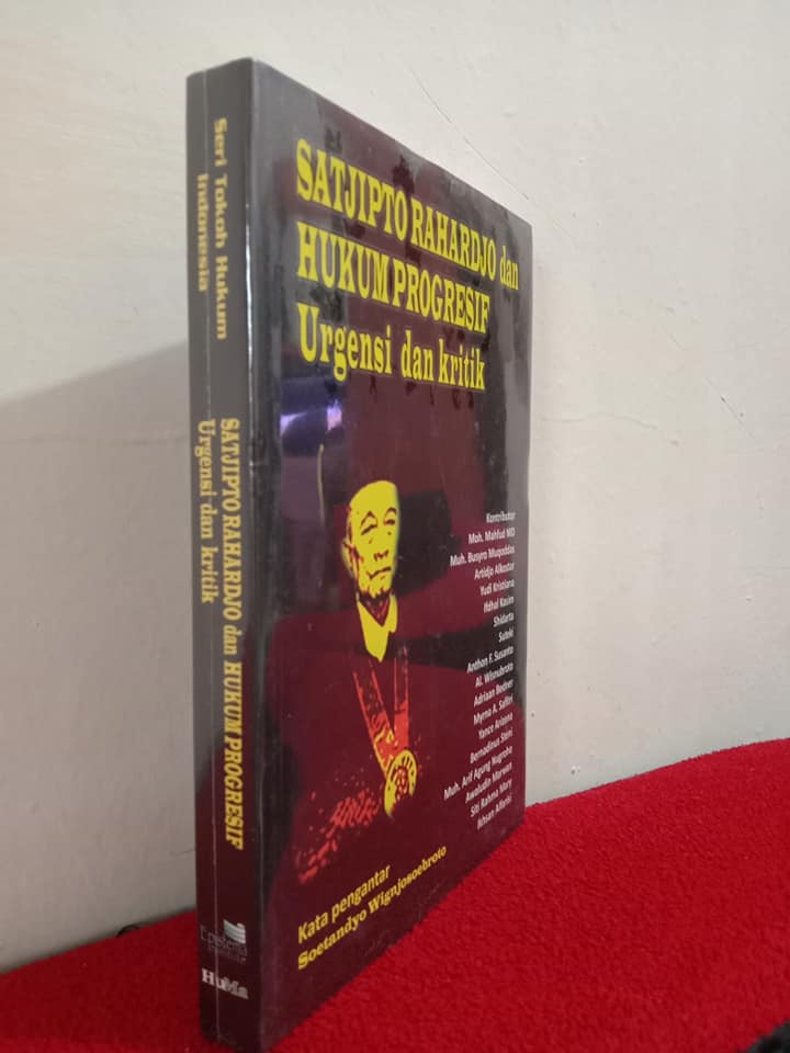 JUAL BUKU : Satjipto Rahardjo dan Hukum Progresif: Urgensi dan Kritik